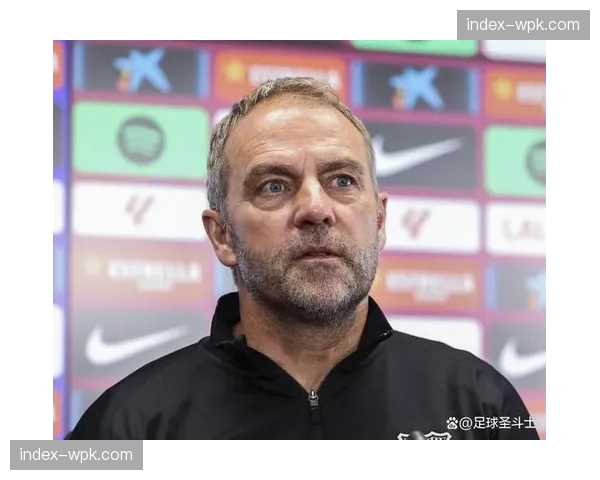 弗里克召开紧急会议讨论巴萨体能数据下滑，制定训练负荷调整方案